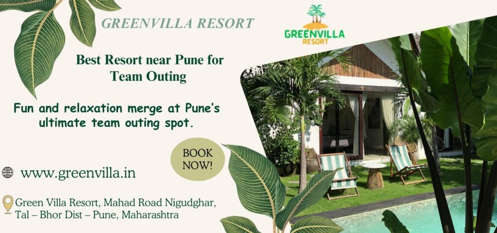 Best Resort near Pune for Team Outing