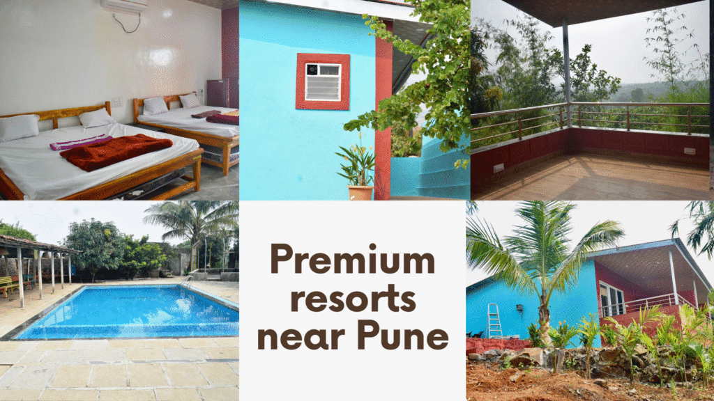 Premium resorts near Pune