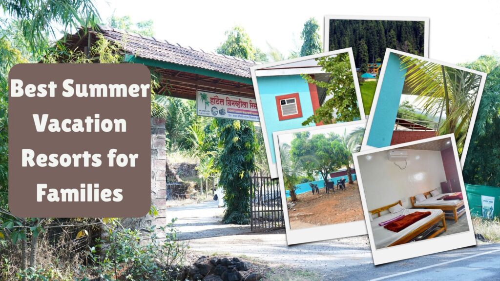 Best Summer Vacation Resorts for Families