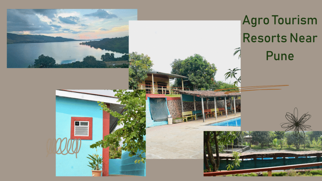 Agro Tourism Resorts Near Pune
