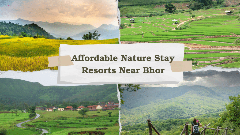 Affordable Nature Stay Resorts Near Bhor